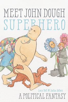 Cover for Meet John Dough, Superhero