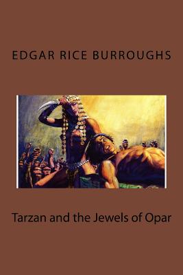 Tarzan and the Jewels of Opar