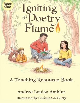 Igniting the Poetry Flame: A Teaching Resource Book Cover Image