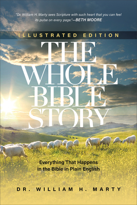 The Whole Bible Story: Everything That Happens in the Bible in Plain English Cover Image