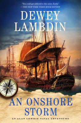 An Onshore Storm: An Alan Lewrie Naval Adventure (Alan Lewrie Naval  Adventures #24) (Hardcover)