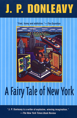A Fairy Tale of New York (Donleavy) By J. P. Donleavy Cover Image