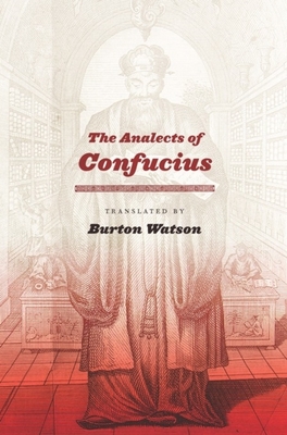 The Analects of Confucius Translations from the Asian Classics