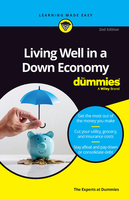 Living Well in a Down Economy for Dummies Cover Image