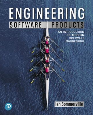 Engineering Software Products: An Introduction to Modern Software Engineering By Ian Sommerville Cover Image