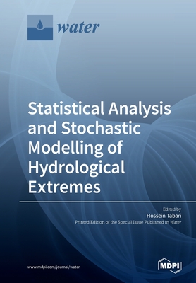 Statistical Analysis and Stochastic Modelling of Hydrological Extremes Cover Image