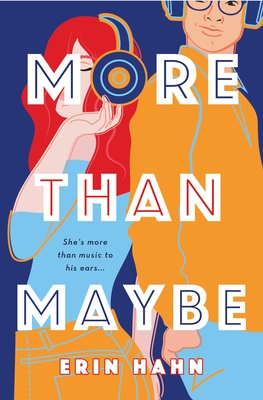 More Than Maybe: A Novel By Erin Hahn Cover Image
