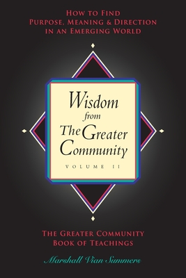 Wisdom from the Greater Community, Vol II Cover Image