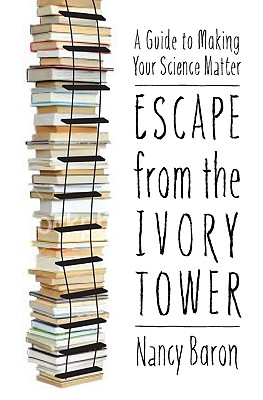 Cover for Escape from the Ivory Tower