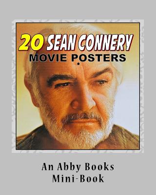 20 Sean Connery Movie Posters By Abby Books Cover Image