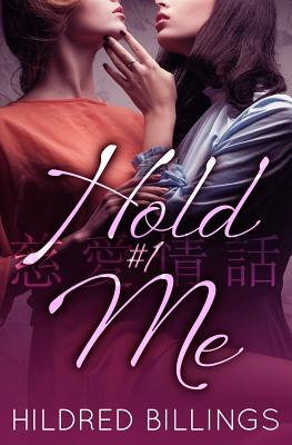 Hold Me By Hildred Billings Cover Image