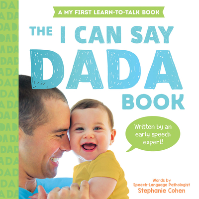 The I Can Say Dada Book (Learn to Talk) Cover Image