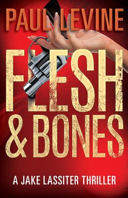 Flesh & Bones (Jake Lassiter #7) By Paul Levine Cover Image