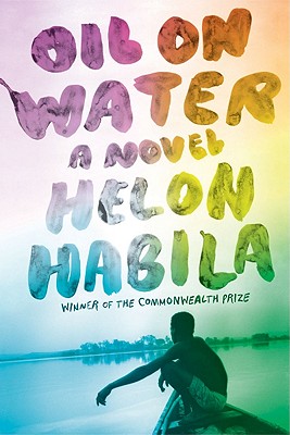 Cover Image for Oil on Water: A Novel