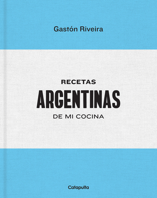 Recetas argentinas de mi cocina  Cover Image