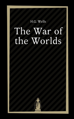 The War of the Worlds by H.G. Wells Cover Image