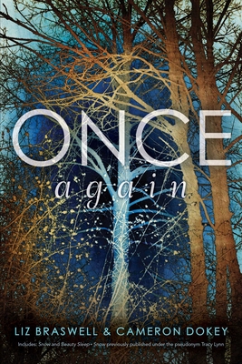 Once Again: Snow; Beauty Sleep By Liz Braswell, Cameron Dokey Cover Image