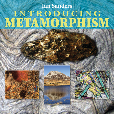 Introducing Metamorphism (Introducing Earth and Environmental Sciences) Cover Image