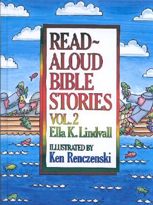 Read Aloud Bible Stories Volume 2 By Ella K. Lindvall Cover Image
