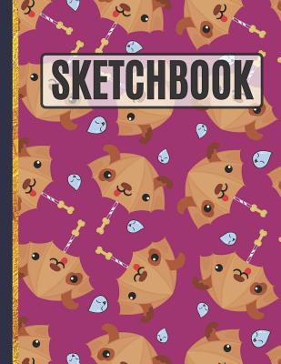 Sketchbook: Cute Pugs Umbrella Drawing Book to Practice Sketching for Kids, Boys and Girls Cover Image