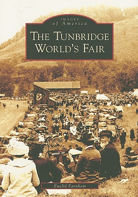 The Tunbridge World's Fair (Images of America) Cover Image