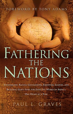 Fathering the Nations By Paul L. Graves Cover Image