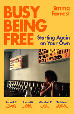 Busy Being Free: Starting Again on Your Own Cover Image