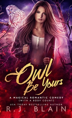 Owl be Yours By R. J. Blain Cover Image