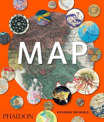 Map, Exploring The World: Exploring The World, midi format By John Hessler (Introduction by), Phaidon Editors Cover Image