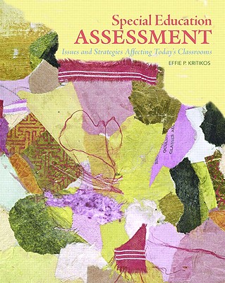 Special Education Assessment: Issues and Strategies Affecting Today's ...