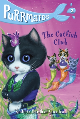 Purrmaids #2: The Catfish Club By Sudipta Bardhan-Quallen, Vivien Wu (Illustrator) Cover Image
