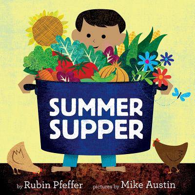 Summer Supper By Rubin Pfeffer, Mike Austin (Illustrator) Cover Image