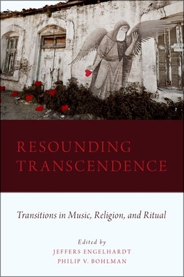 Resounding Transcendence: Transitions in Music, Religion, and Ritual Cover Image