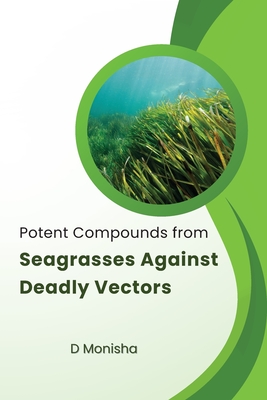 Potent Compounds from Seagrasses Against Deadly Vectors Cover Image