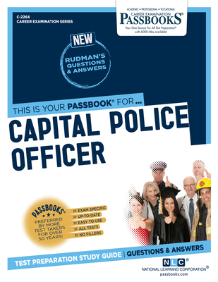 Capital Police Officer (C-2264): Passbooks Study Guide (Career Examination Series #2264) By National Learning Corporation Cover Image