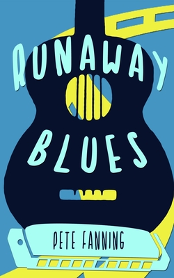Runaway Blues By Pete Fanning Cover Image