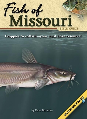 Fish of Missouri Field Guide (Fish Identification Guides) Cover Image
