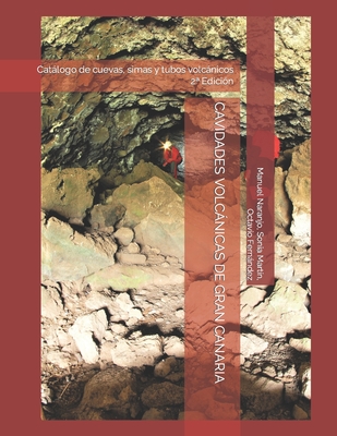 Cavidades Volcánicas de Gran Canaria: Cuevas, simas y tubos volcánicos Cover Image
