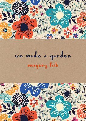We Made a Garden Cover Image