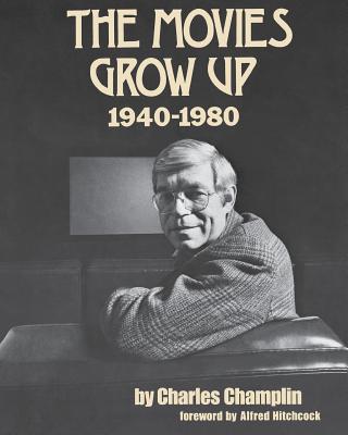 Cover for Movies Grow Up 1940-1980