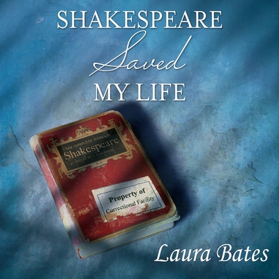Shakespeare Saved My Life Lib/E: Ten Years in Solitary with the Bard Cover Image
