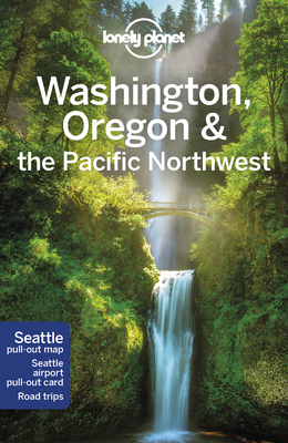 Lonely Planet Washington, Oregon & the Pacific Northwest 8 (Travel Guide)