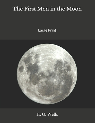 The First Men in the Moon