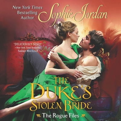 The Duke's Stolen Bride: The Rogue Files (The Rogue Files Series)