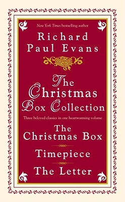 The Christmas Box Collection: The Christmas Box Timepiece The Letter (The Christmas Box Trilogy) Cover Image