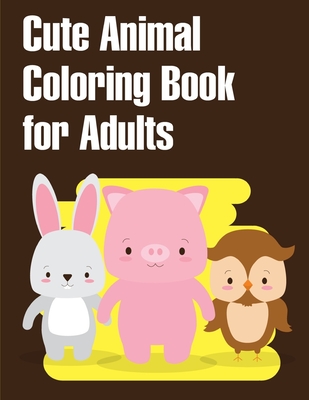 Cute Animal Coloring Book for Adults: Christmas Coloring Pages for Boys, Girls, Toddlers Fun Early Learning By Creative Color Cover Image
