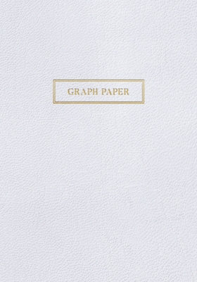 Graph Paper: Executive Style Composition Notebook - White Leather Style, Softcover - 7 x 10 - 100 pages (Office Essentials) By Birchwood Press Cover Image
