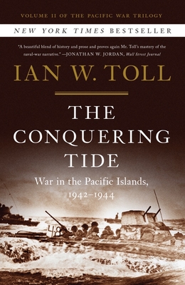 The Conquering Tide: War in the Pacific Islands, 1942-1944 (The Pacific War Trilogy #2) Cover Image