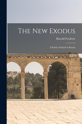 The New Exodus: A Study of Israel in Russia Cover Image