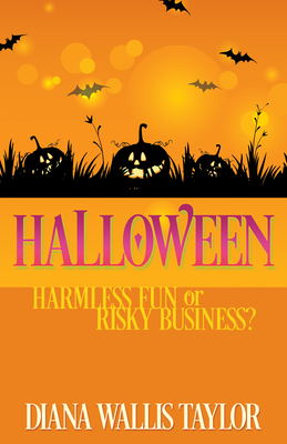 Halloween: Harmless Fun or Risky Business? Cover Image